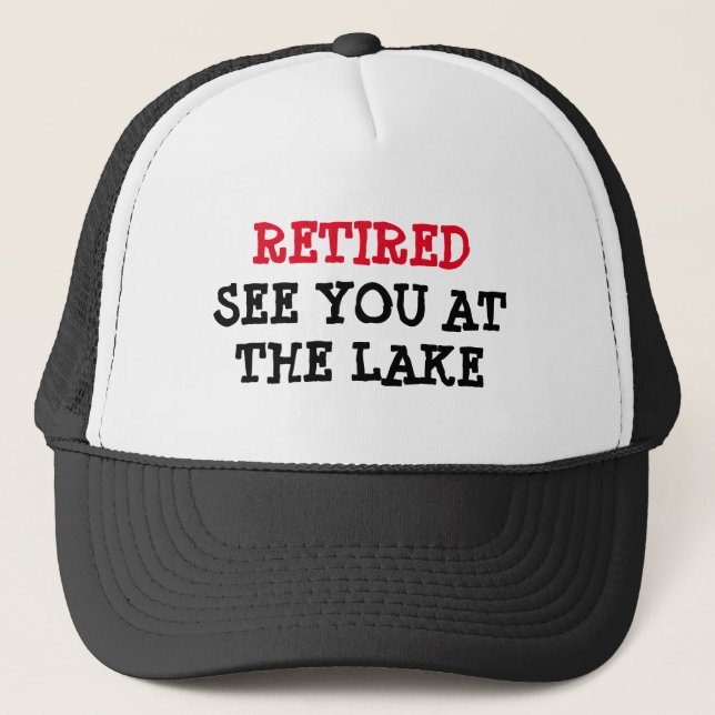 Funny retirement hat for men | See you at the lake (Front)