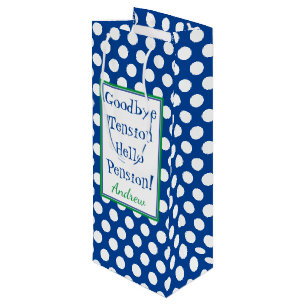 Funny Retirement Hello Pension Quote Blue Wine Gift Bag