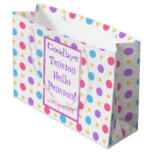 Funny Retirement Hello Pension Quote Colourful Lar Large Gift Bag