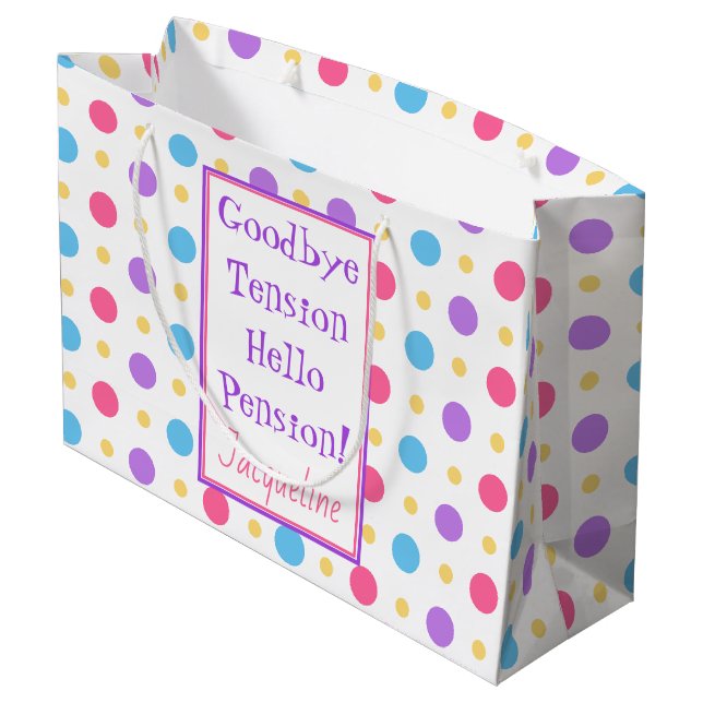 Funny Retirement Hello Pension Quote Colourful Lar Large Gift Bag (Back Angled)