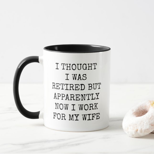 Funny Retirement Humour Christmas Gift for Husband Mug (With Donut)