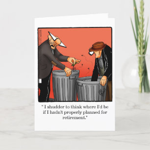Funny Retirement Humour Greeting Card