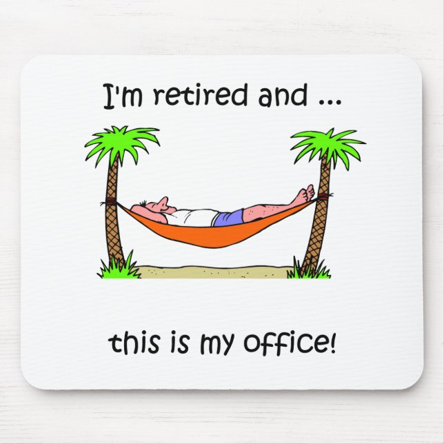 Funny retirement humour mouse mat (Front)
