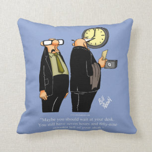 Funny Retirement Humour Pillow