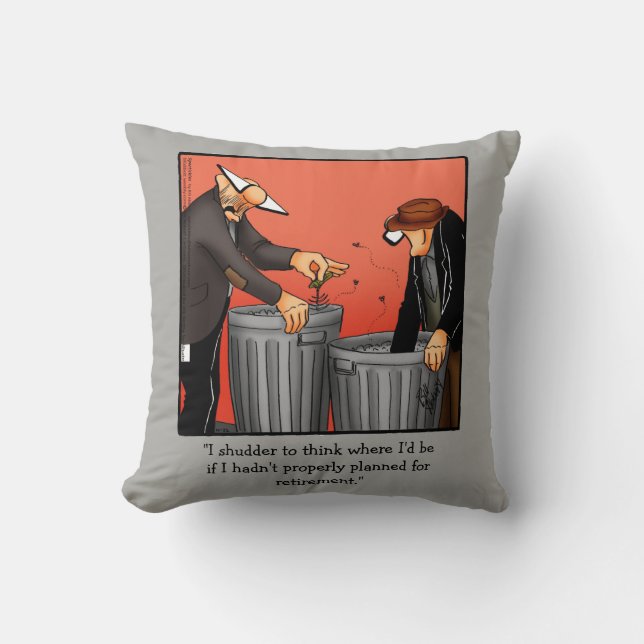 Funny Retirement Humour Pillow Gift (Front)