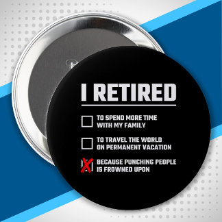 Funny Retirement - I'm Retired - Happy Retirement 10 Cm Round Badge