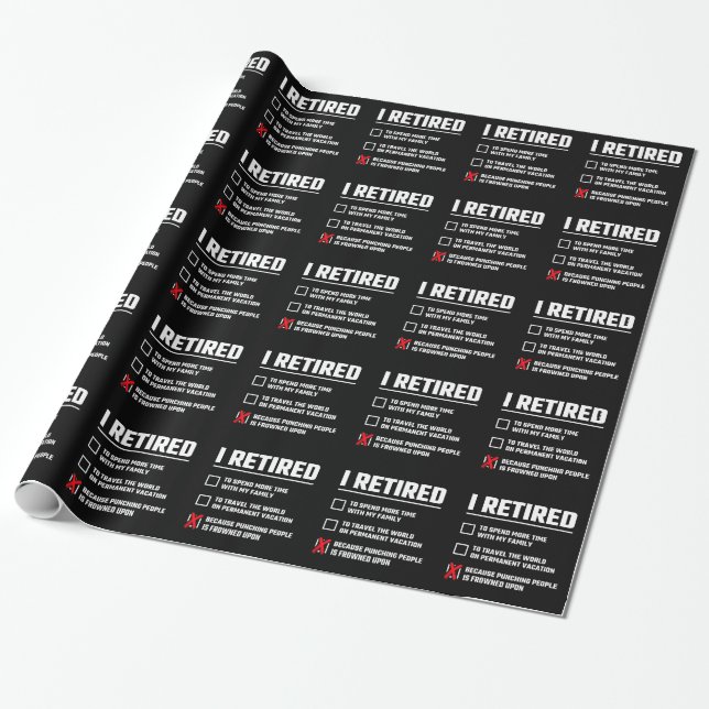 Funny Retirement - I'm Retired - Happy Retirement Wrapping Paper (Unrolled)