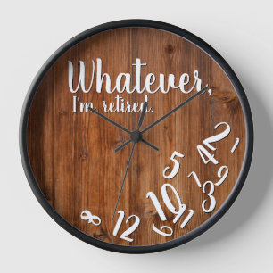 Funny Retirement I'm Retired Rustic Wood Clock