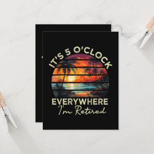 Funny Retirement It's 5 o'clock Everywhere Invitation