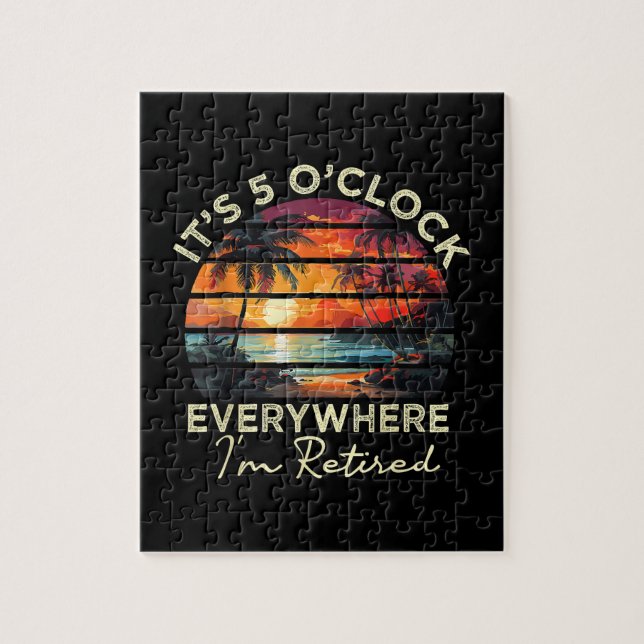 Funny Retirement It's 5 o'clock Everywhere Jigsaw Puzzle (Vertical)