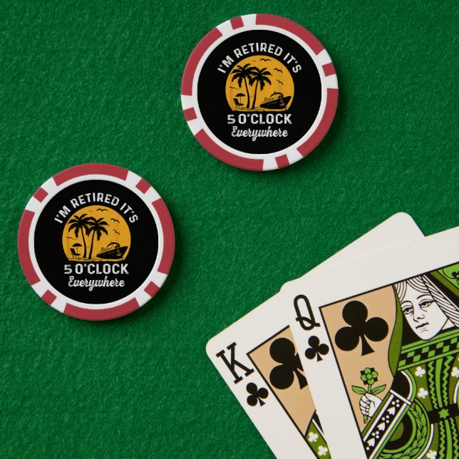 Funny Retirement It's 5 O'Clock Somewhere Poker Chips (Poker Table (Double))