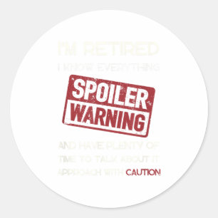 Funny Retirement Men Women Retiree Warning Im Reti Classic Round Sticker