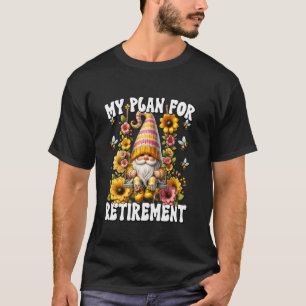Funny Retirement Plan For Bee Lover And Retired Be T-Shirt