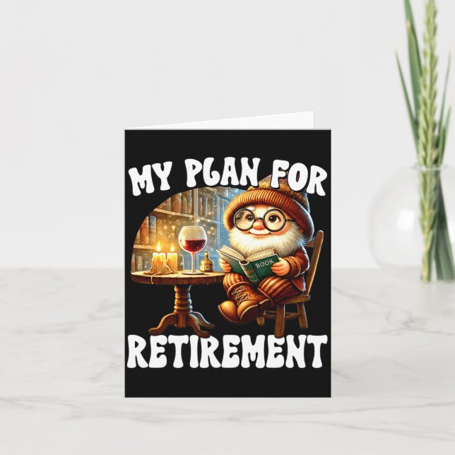 Funny Retirement Plan For Retired Mom Wine And Rea Card (Front)
