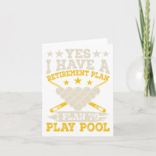 Funny Retirement Plan To Play Pool  Card