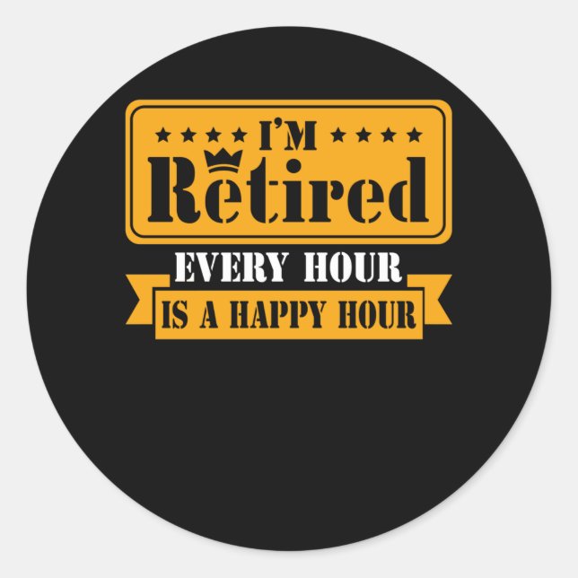 Funny Retirement Quote 2021 Men Women Retired Classic Round Sticker (Front)