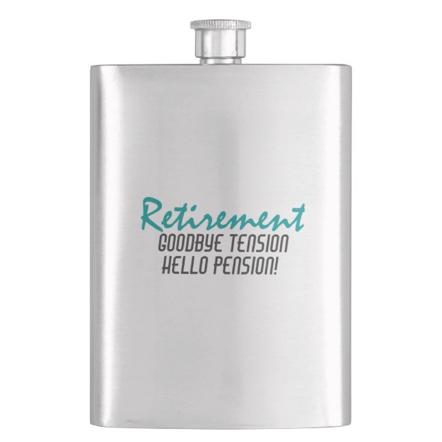 Funny Retirement Quote Hip Flask (Front)