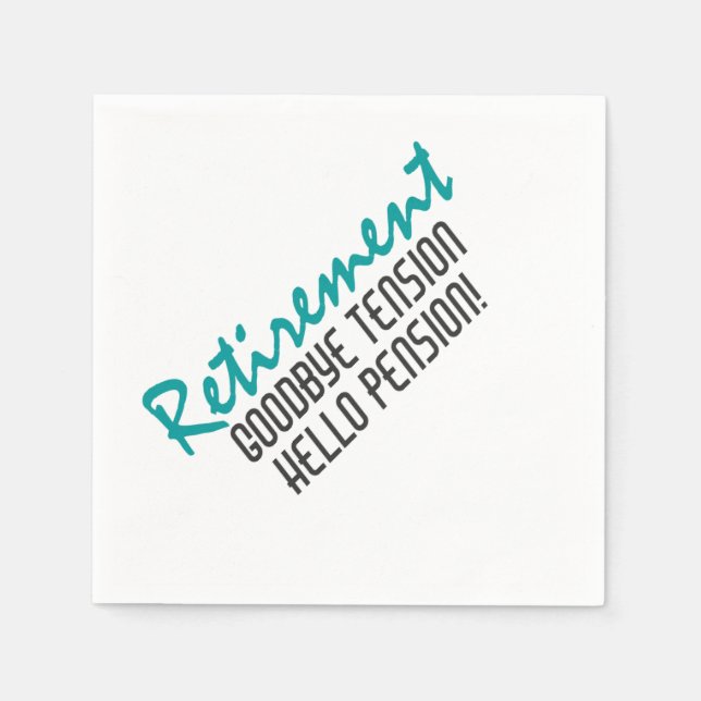 Funny Retirement Quote Napkin (Front)