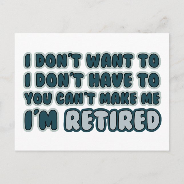 Funny Retirement Quote Postcard (Front)