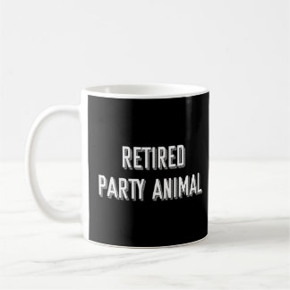 Funny Retirement Quote  Retired Party Animal Cool  Coffee Mug