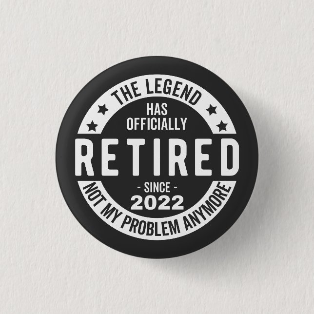 funny retirement, retired, retired firefighter, re 3 cm round badge (Front)