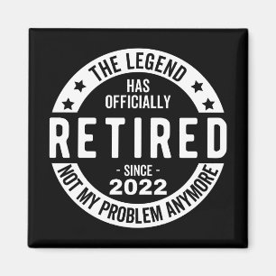 funny retirement, retired, retired firefighter, re magnet