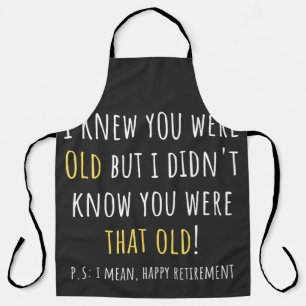 funny retirement, retired, retired teacher, retire apron