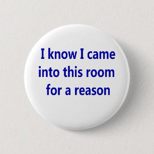 Funny Retirement Saying 6 Cm Round Badge