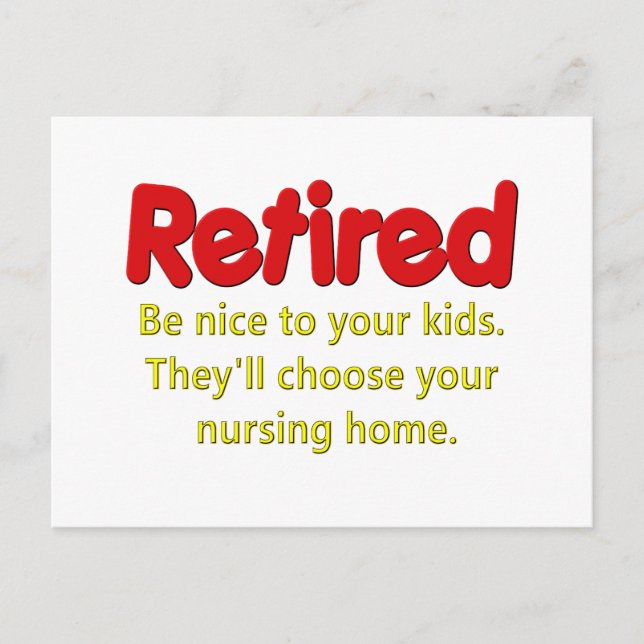 Funny Retirement Saying Postcard (Front)