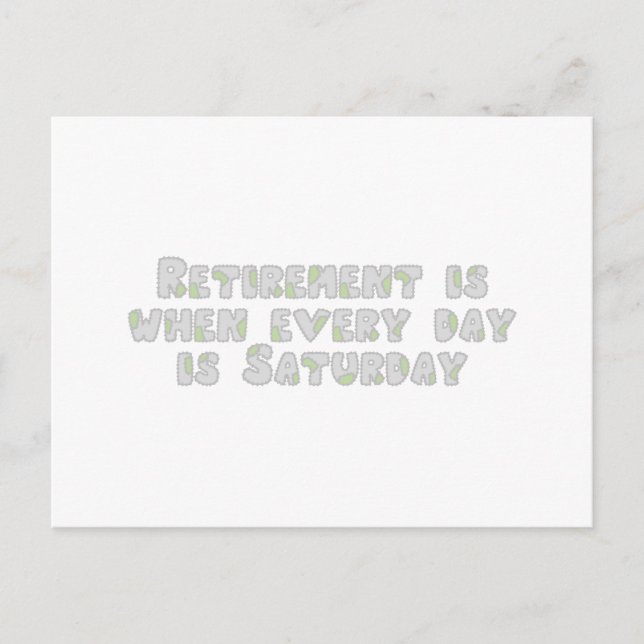 Funny Retirement Saying Postcard (Front)
