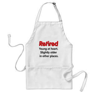 Funny Retirement Saying Standard Apron