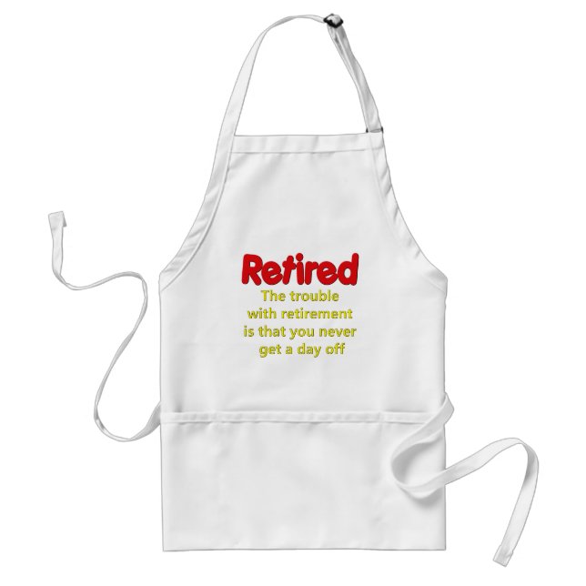 Funny Retirement Saying Standard Apron (Front)