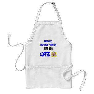 Funny Retirement Saying Standard Apron