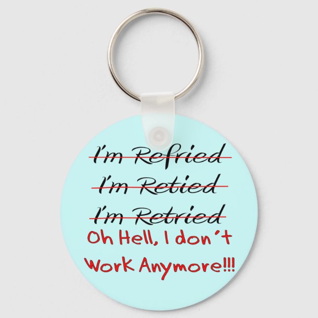 Funny Retirement Shirts and Gifts Key Ring (Front)
