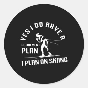 Funny Retirement Skiing  Classic Round Sticker