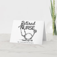 Funny Retiring Nurse Don't Want to Look Retirement