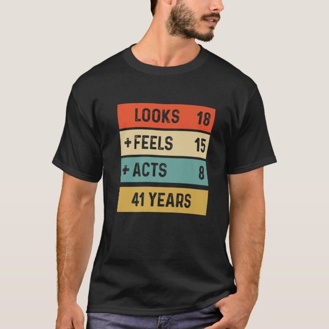 Funny Retro 41St Birthday 41 Years Old Born In 198 T-Shirt (Front)
