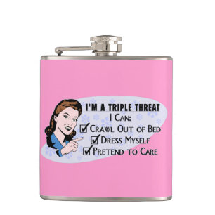 Funny Retro 50's Sarcastic Woman: Triple Threat Hip Flask
