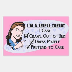 Funny Retro 50's Sarcastic Woman: Triple Threat Rectangular Sticker