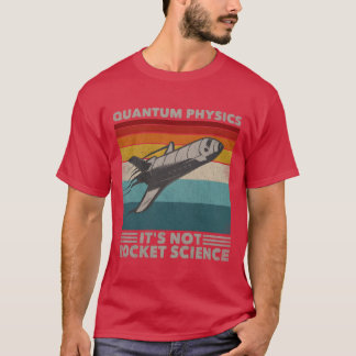 Funny Retro 80s Rocket Science Quantum Physics ret T-Shirt