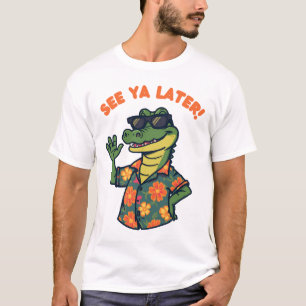 Funny Retro Alligator See Ya Later T-Shirt