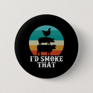 Funny Retro Bbq Party Smoker Chef Dad Gift I’d Smo 6 Cm Round Badge