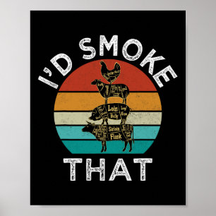 Funny Retro Bbq Party Smoker Chef Dad Gift I’d Smo Poster