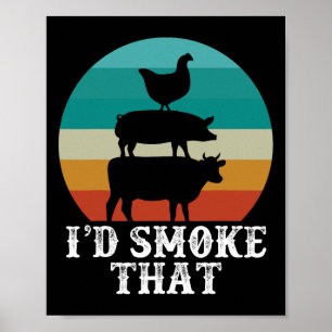 Funny Retro Bbq Party Smoker Chef Dad Gift I’d Smo Poster