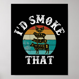 Funny Retro Bbq Party Smoker Chef Dad Gifts - I'd  Poster