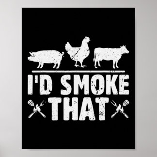 Funny Retro Bbq Party Smoker Chef Dad I'd Smoke Th Poster