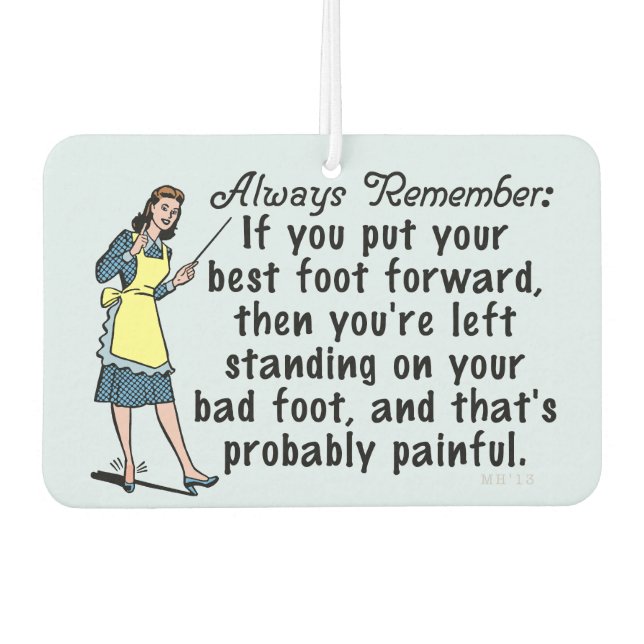 Funny Retro Best Foot Demotivational Car Air Freshener (Front)