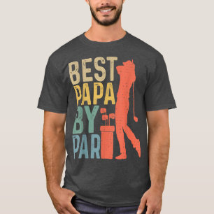 Funny Retro Best Papa By Par Father's Day Golf Gra T-Shirt