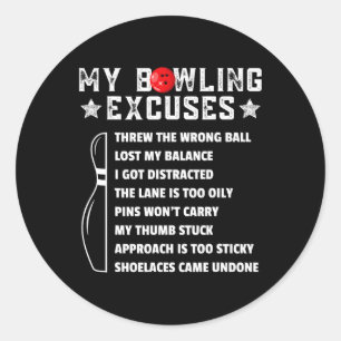Funny Retro Bowling Excuses For League Night Bowle Classic Round Sticker