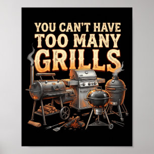 Funny Retro Cant Have Too Many Grills BBQ Grilling Poster